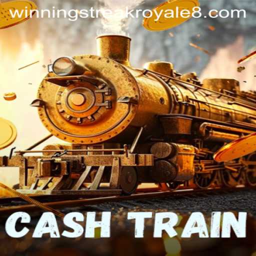 Explore the Unstoppable Excitement of CashTrain: Winning Streak Royale