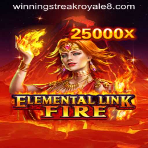 ElementalLinkFire: Mastering the Winning Streak Royale