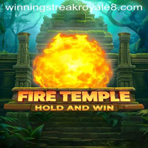 Exploring the Thrilling World of FireTemple: Winning Streak Royale