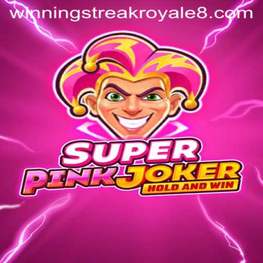 Experience the Thrills of SuperPinkJoker's Winning Streak Royale